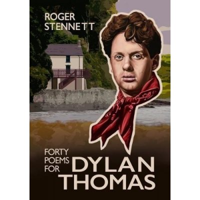 Forty Poems for Dylan