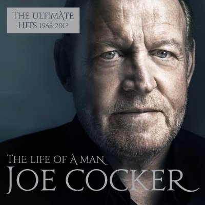 Joe Cocker - The Life Of A Man CD