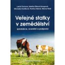 Veřejné statky v zemědělství - kolektiv autorů