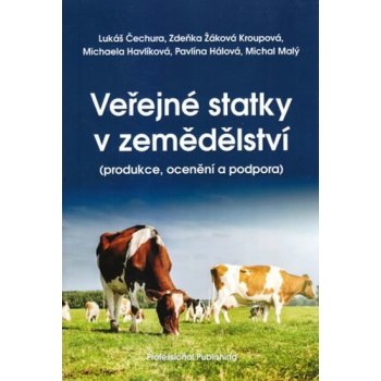 Veřejné statky v zemědělství - kolektiv autorů