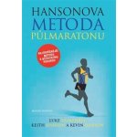Hansonova metoda půlmaratonu - Keith Hanson – Sleviste.cz
