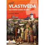 Hravá vlastivěda 4 Nejstarší české dějiny -- Pracovní sešit pro 4. ročník ZŠ – Sleviste.cz