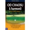 Kniha Od chaosu k harmonii - Michael Laitman