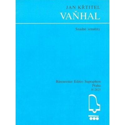 Snadné sonatiny pro klavír Jan Křtitel Vaňhal – Zbozi.Blesk.cz