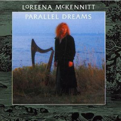 McKennitt Loreena - Parallel Dreams CD – Hledejceny.cz