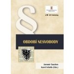 Období nesvobody – Hledejceny.cz