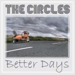 The Circles - Better Days SP – Hledejceny.cz