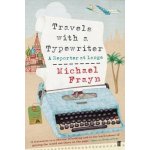 Travels with a Typewriter - M. Frayn – Hledejceny.cz