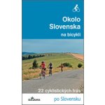 Okolo Slovenska na bicykli - Peter Jankovič – Hledejceny.cz