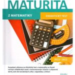 Maturita z matematiky - Didaktický test 2022-2023 - Dana Gazárková – Zbozi.Blesk.cz