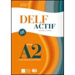 DELF Actif A2 Scolaire et Junior Book + 2 Audio CDs - CRIMI,... – Hledejceny.cz