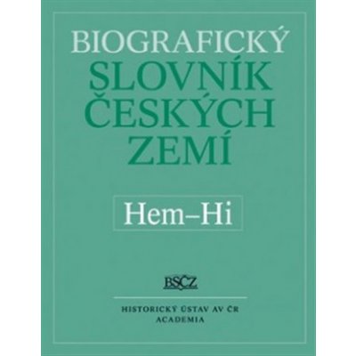 Biografický slovník českých zemí. Hem-Hi 24. díl – Hledejceny.cz