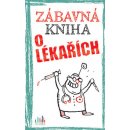 Zábavná kniha o lékařích