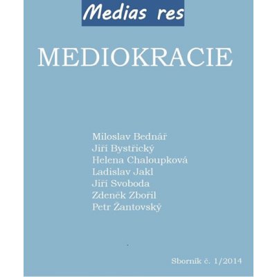 Mediokracie Kniha - kolektiv autorů