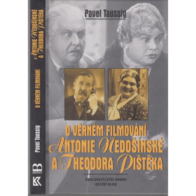 O věrném filmování Antonie Nedošínské a Theodora Pištěka – Zbozi.Blesk.cz