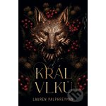 Král vlků, Lauren Palphreyman De Luxe edice – Sleviste.cz