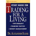 Study Guide for Trading for a Living - Alexander Elder – Hledejceny.cz