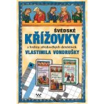 Švédské křížovky s hrdiny středověkých detektivek Vlastimila Vondrušky – Hledejceny.cz