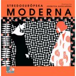Stredoeurópska moderna - Zornitza Kazalarska editor – Hledejceny.cz