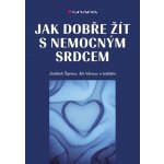 Jak dobře žít s nemocným srdcem – Hledejceny.cz