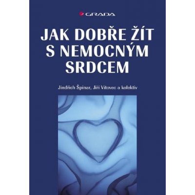 Jak dobře žít s nemocným srdcem – Hledejceny.cz