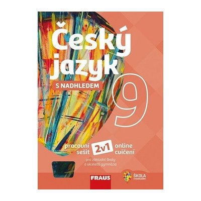 Český jazyk 9 s nadhledem - pracovní sešit