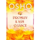 Promluv k nám o lásce - Osho