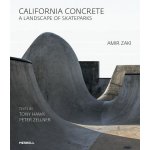 California Concrete - A Landscape of Skateparks Hawk Tony – Hledejceny.cz