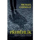 Přeběhlík - Michael Connelly