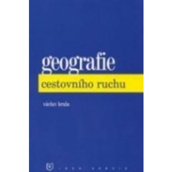 Geografie cestovního ruchu - Václav Hrala