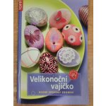 Velikonoční vajíčko - Různé způsoby zdobení - TOPP – Hledejceny.cz