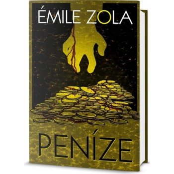 Peníze - Émile Zola