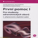 První pomoc I - pro studenty zdravotnických oborů - Jarmila Kelnarová