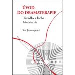 Úvod do dramaterapie – Hledejceny.cz