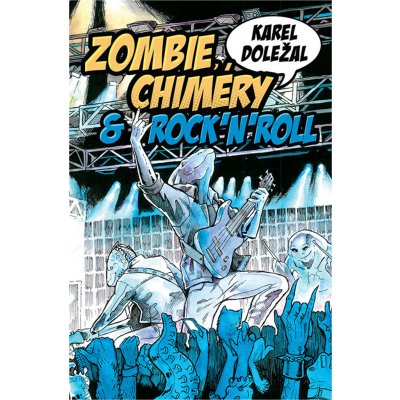 Zombie, chiméry a rock'n'roll, Brožovaná vazba (paperback)