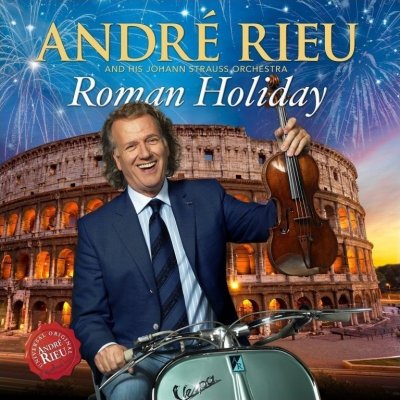 André Rieu - Roman holiday, CD, 2015 – Zbozi.Blesk.cz