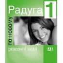 Raduga po-novomu 1 - pracovní sešit s přílohou. Slovníčky - Jelínek, Alexejeva, Hříbková, Žofková