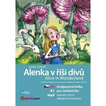 Alenka v říší divů / Alice in Wonderland - Lewis Carroll