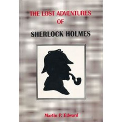 The lost adventures of Sherlock Holmes - Lipman Derek S.