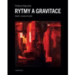 Rytmy a gravitace - Vladimír Papoušek – Hledejceny.cz