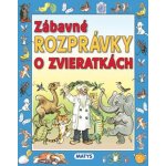 Zábavné rozprávky o zvieratkách – Hledejceny.cz