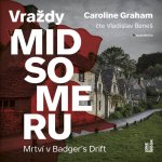 Vraždy v Midsomeru 1 - Mrtví v Badgers Drift - Caroline Graham – Hledejceny.cz