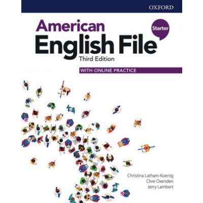 American English File: Starter: Student Book with Online Practice – Zbozi.Blesk.cz