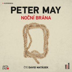 Noční brána - Peter May - čte David Matásek