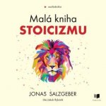 Malá kniha stoicizmu - Jonas Salzgeber – Zboží Dáma