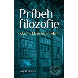 Robert Zimmer Príbeh filozofie