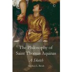 The Philosophy of Saint Thomas Aquinas – Hledejceny.cz