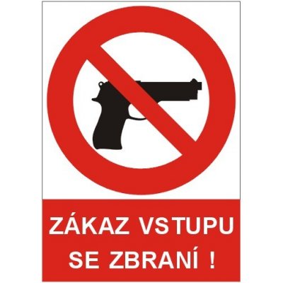 Zákaz vstupu se zbraní | Samolepka, A4 – Zbozi.Blesk.cz