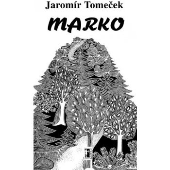 Marko - Jaromír Tomeček