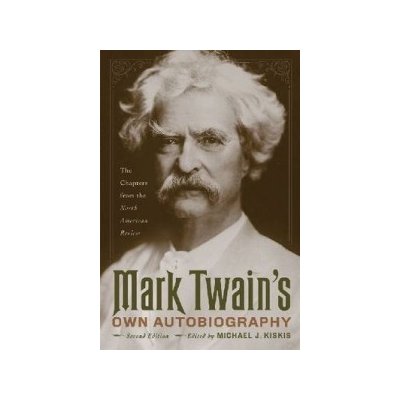 Mark Twain's Own Autobiography